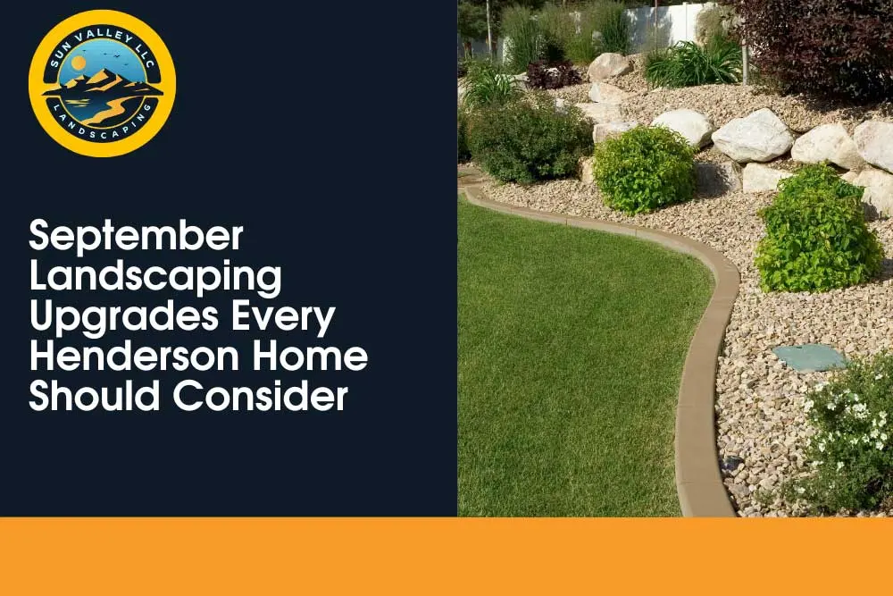 September-Landscaping-Upgrades-Every-Henderson-Home-featured September Landscaping Upgrades Every Henderson Home Should Consider